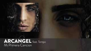 Watch Arcangel Mi Primera Cancion feat Tempo video