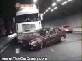 The Car Crash: Truck Collides with a Mercedes Benz in a Tunnel