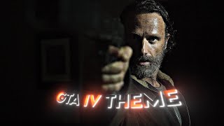 [4K] Rick Grimes TWD | GTA IV Theme Edit