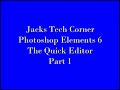 Photoshop Elements 6 Quick Edit Part 1
