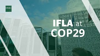 Ifla Participates In Cop29 Azerbaijan