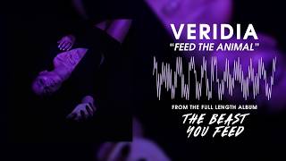 Watch Veridia Feed The Animal video