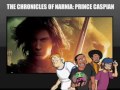 The Chronicles of Narnia: Prince Caspian Spill Review Part 1/2