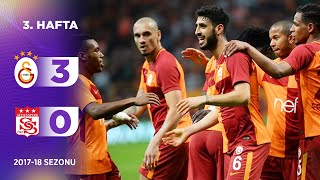 Galatasaray (3-0) DG Sivasspor | 3. Hafta - 2017/18