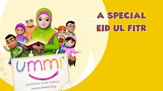 "UMMI.. more stories please!" Season 1 - English - A SPECIAL EID UL FITR