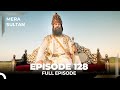 Mera Sultan - Episode 128 (Urdu Dubbed) - FINAL