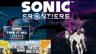 Sonic Frontiers Mod Take It All Fan Ost - The Definitive Mod