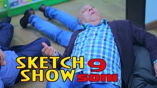 Sketch Show 9-Soni Mirzabek Xolmedov, Zokir Ochildiyev, Abror Baxtyarovich