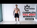 Complete 15 Min Full Body Workout | No Equipment