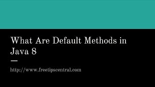 What Is Default Method In Java 8 Video