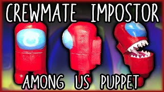 How to Make: Crewmate IMPOSTOR Puppet from Scratch! Among Us
