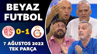 Beyaz Futbol 7 Ağustos 2022 Tek Parça Antalyaspor 0-1 Galatasaray