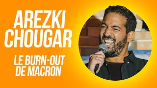 AREZKI CHOUGAR - LE BURN-OUT DE MACRON