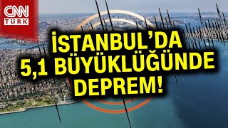 SON DAKİKA! 🚨 İstanbul ve Bursa'da Korkutan Deprem! 5,1 Şiddetinde Deprem Meydan