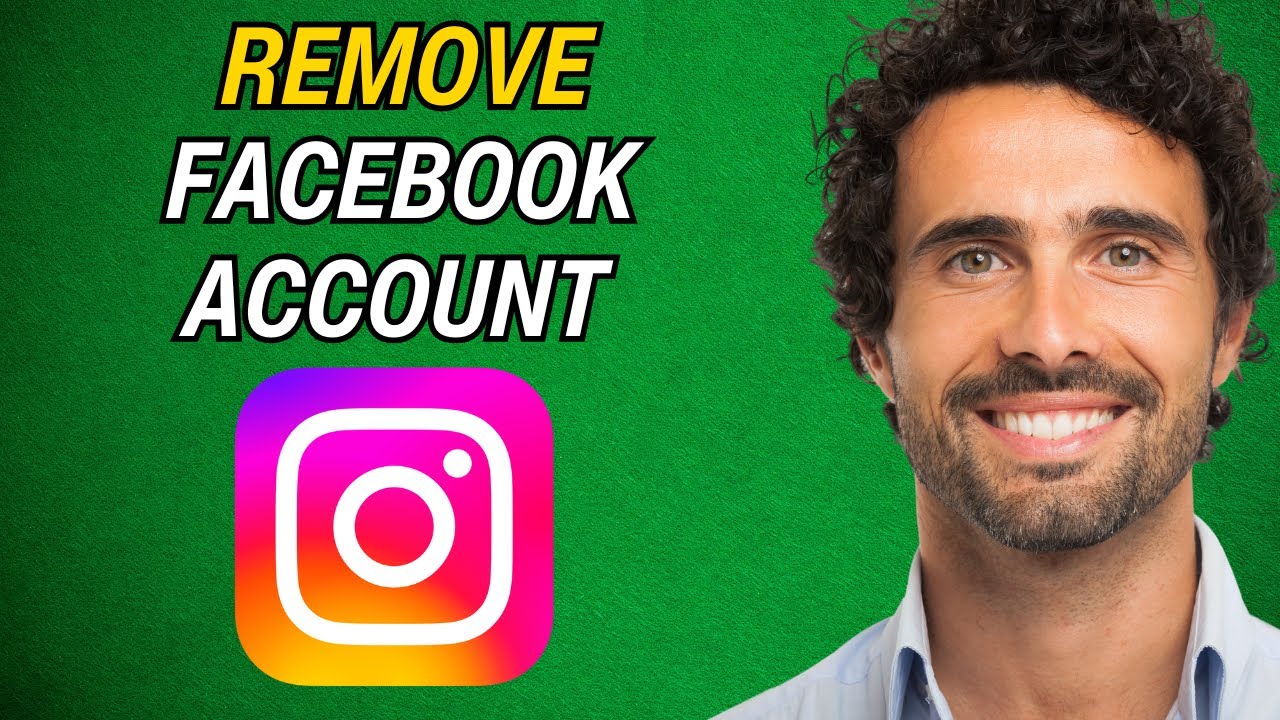 How to Remove Facebook Account from Instagram 2025 How to Remove Facebook Account from Instagram 2025
