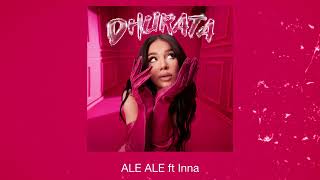 Dhurata Dora Feat. Inna - Ale Ale (Official Audio)