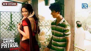 Seeing His Beautiful Neighbor, Akshay Committed Such A Crime In The Excitement Of Youth. Crime Patrol Full Episode