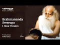 Sounds Of Isha - Brahmananda Swarupa | Chant | 1 Hour Version