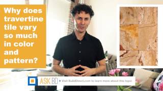 Why Does Travertine Tile Vary So Much In Color And Pattern? Ask Builddirect