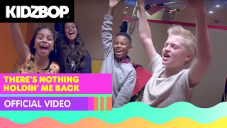 Watch Kidz Bop Kids Theres Nothing Holdin Me Back video