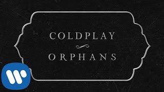 Watch Coldplay Orphans video