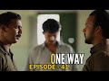 One Way Episode 41