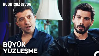 Halil İbrahim Ve Levent Karşı Karşıya - Hudutsuz Sevda 6. Bölüm