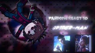 Fandoms React To Each Other Peter Parker Spider-Man Ruseng 28