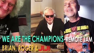 We Are The Champions - Brian May, Roger Taylor & Jiji - Queen lockdown remote Jam! #jamwithbri !!!