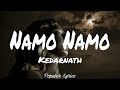 Namo Namo (Lyrics) | Kedarnath | Sushant Rajput | Sara Ali Khan | Amit Trivedi | Amitabh B
