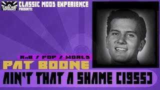 Watch Pat Boone Aint That A Shame video