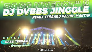 DJ BASS NYEDOT" ‼️DCBBS Remix Terbaru Paling Mantap - brewog music