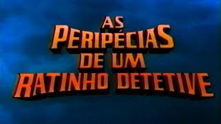 As Peripécias de um Ratinho Detetive (Walt Disney) - Abertura