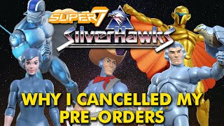 Super7 Silverhawks Why I Cancelled My Pre-Orders