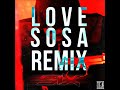 LOVE SOSA REMIX by "SIX" (ex-Sixcoups Mc)