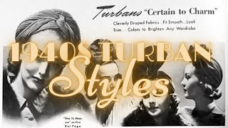 3 Ways To Style A 1940S Hair Turban