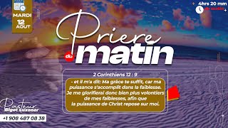 Mardi 12 Aout 2025 - Priere Du Matin - Dieu Protege Ses Oints - Frere Bigot Luxoner