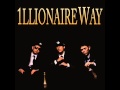 Download Illionaire Records - Illionaire Way Illionaire Records - Illionaire Way