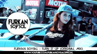 Furkan Soysal - Turn It Up