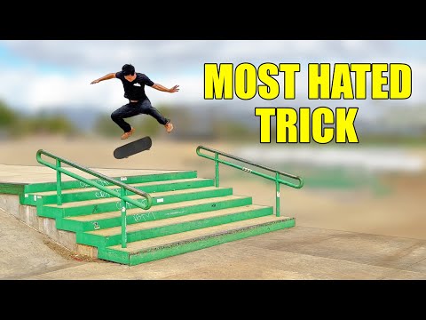 The Most Hated Trick in Skateboarding
