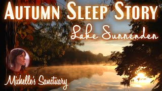 1- HR Guided Sleep Meditation | AUTUMN ON LAKE SURRENDER | Calm Bedtime Story for Grown Ups (asmr)