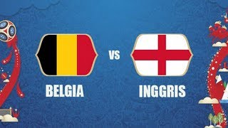 BELGIA vs INGGRIS 14 Juli 2018 | Prediksi Juara Ke-3 Piala Dunia 2018 | Prediksi Skor Anda?