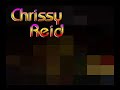 Percy HIll - "Chrissy Reid"
