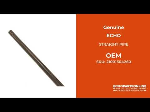 21001504260 - STRAIGHT PIPE - ECHO Genuine OEM Part 21001504260 - STRAIGHT PIPE - ECHO Genuine OEM Part