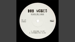 Heaven Only Knows Extended Mix Heaven Only Knows Extended Mix
