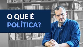O que é Política?