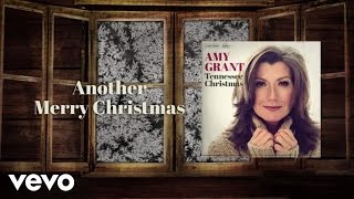 Watch Amy Grant Another Merry Christmas video