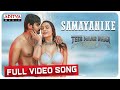 Samayanike Full Video Song | Tees Maar Khan | Aadi, PayalRajput | Kalyanji Gogana | Sai Kartheek