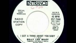 Watch Billy Lee Riley I Got A Thing About You Baby video