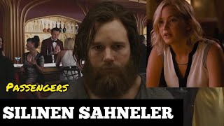 PASSENGERS SİLİNEN SAHNELER | TR ALTYAZILI